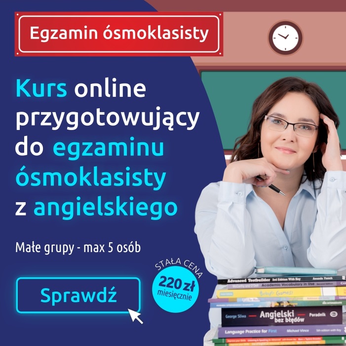 Przygotowanie do egzaminu ósmoklasisty - kurs..